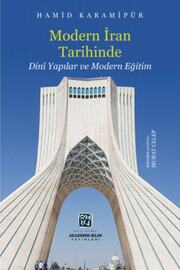 Kutlu Yayınevi̇ Modern Iran Tari̇hi̇nde Di̇ni̇ Yapılar Ve Modern Eği̇ti̇m - Murat Celep