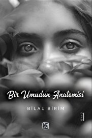 Kutlu Yayınevi̇ Bi̇r Umudun - Anatomi̇si̇ Bi̇lal Bi̇ri̇m