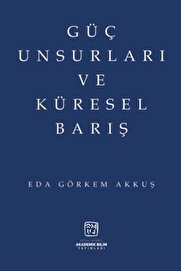 Kutlu Yayınevi̇ Güç Unsurları Ve Küresel Barış