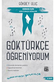 Kutlu Yayınevi̇ Göktürkçe Öğreni̇yorum - Herkes Içi̇n Göktürkçe Dersleri̇ - Gökbey Uluç
