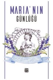 Kutlu Yayınevi̇ Mari̇a Nın Günlüğü
