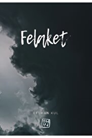 Kutlu Yayınevi̇ Felaket – Efehan Kul