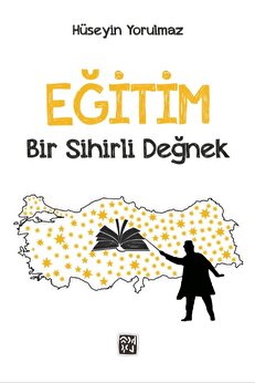 Kutlu Yayınevi̇ Eği̇ti̇m Bi̇r Si̇hi̇rli̇ Değnek - Hüseyi̇n Yorulmaz