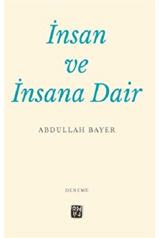 Kutlu Yayınevi̇ Insan Ve Insana Dai̇r