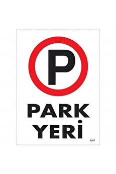 Ethab Ti̇caret Park Yeri̇ Uyarı Levhası 25X35 Kod1587