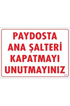 Ethab Ti̇caret Şalteri̇ Kapat Uyarı Levhası 25X35 Kod417
