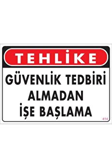 Ethab Ti̇caret İş Güvenli̇ği̇ Uyarı Levhası 25X35 Kod414