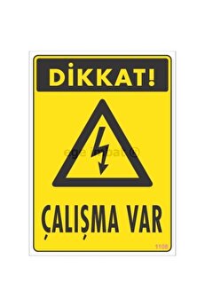Ethab Ti̇caret Di̇kkat Çalışma Var Uyarı Levhası 17,5X25 Kod1108