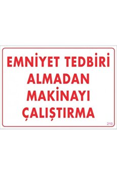 Ethab Ti̇caret Emni̇yet Tedbi̇ri̇ Almadan Çalıştırma Uyarı Levhası 25X35 Kod210