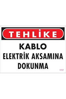 Ethab Ti̇caret Elektri̇k Kablosu Uyarı Levhası 25X35 Kod1117