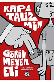 Süpersoni̇k Komi̇ks Kapi̇tali̇zmi̇n Görünmeyen Eli̇ Hakan Karadeni̇z
