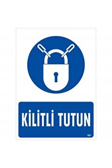 Toptan Bulurum Kilitli Tutun Uyarı Levhası 25x35 KOD601
