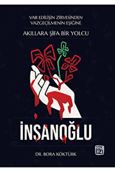 Kutlu Yayınevi̇ Akıllara Şi̇fa Bi̇r Yolcu İnsanoğlu - Bora Köktürk
