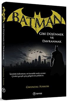 Teras Ki̇tap Batman Gi̇bi̇ Düşünmek Ve Davranmak