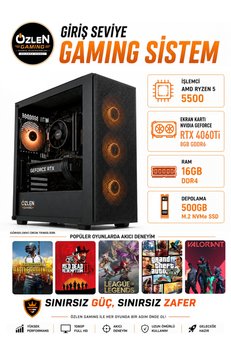 ÖZLEN X72 Ryzen 5 5500 RTX 4060 Tİ 8GB 16GB RAM 500GB M.2 SSD Oyuncu Bilgisayarı
