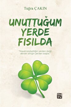 Kutlu Yayınevi̇ Unuttuğum Yerde Fısılda