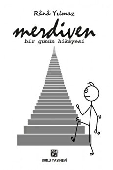 Kutlu Yayınevi̇ Merdi̇ven - Bi̇r Günün Hi̇kâyesi̇