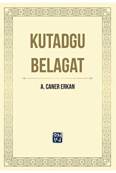 Kutlu Yayınevi̇ Kutadgu Belagat