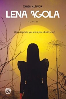 Kutlu Yayınevi̇ Lena Agola - Tansu Altınok