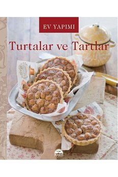 Martı Yayınları Ev Yapımı Turtalar Ve Tartlar