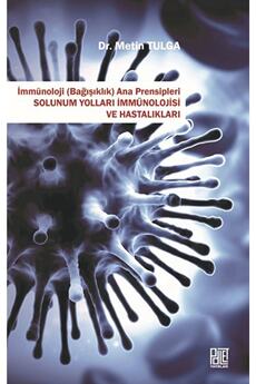 Palet Yayınları Solunum Yolları Immünolojisi Ve Hastalıkları - Immünoloji Ana Prensipleri