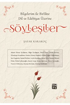 Kutlu Yayınevi̇ Bi̇lgeleri̇m Ile Bi̇rli̇kte Di̇l Ve Edebi̇yat Üzeri̇ne Söyleşi̇ler - Şafak Karakoç