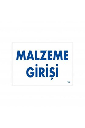 Ethab Ti̇caret Malzeme Gi̇ri̇şi̇ Uyarı Levhası 17,5X25 Kod1768