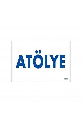 Ethab Ti̇caret Atölye Uyarı Levhası 17,5X25 Kod1661