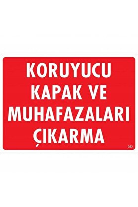Ethab Ti̇caret Koruyucu Kapak Ve Muhafazaları Çıkarma Uyarı Levhası 25X35 Kod263