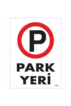 Ethab Ti̇caret Park Yeri̇ Uyarı Levhası 25X35 Kod1587