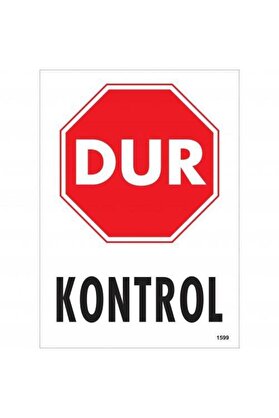 Ethab Ti̇caret Dur Kontrol Si̇yah Kırmızı Uyarı Levhası 25X35 Kod1599
