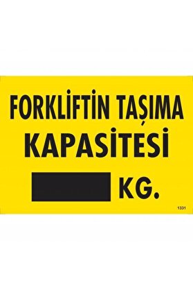 Ethab Ti̇caret Forkli̇fti̇n Taşıma Kapasi̇tesi̇ Uyarı Levhası 25X35 Kod1331
