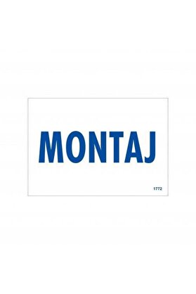 Ethab Ti̇caret Montaj Uyarı Levhası 17,5X25 Kod1772