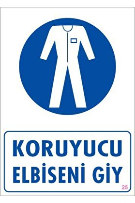 Ethab Ti̇caret Koruyucu Kıyafet Gi̇y Uyarı Levhası 25X35 Kod25