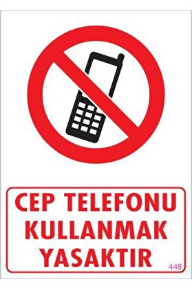 Ethab Ticaret Cep Telefonu Kullanma Uyarı Levhası 25X35 Kod448