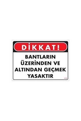 Ethab Ti̇caret Geçmek Yasaktır Uyarı Levhası 25X35 Kod416