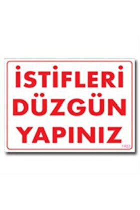 Ethab Ti̇caret İsti̇fleri̇ Düzgün Yapınız Uyarı Levhası 25X35 Kod1423