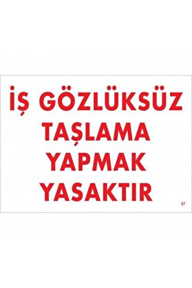 Ethab Ti̇caret İş Gözlüksüz Taşlama Yapmak Yasaktır Uyarı Levhası 25X35 Kod37