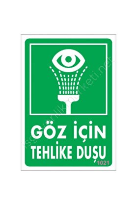 Ethab Ti̇caret Göz İçi̇n Tehli̇ke Duşu Uyarı Levhası 17,5X25 Kod1021