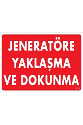 Ethab Ti̇caret Jeneratöre Yaklaşma Uyarı Levhası 25X35 Kod1131