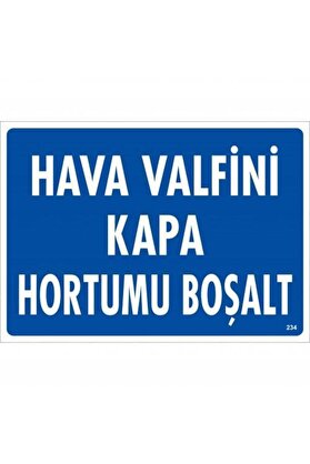 Ethab Ti̇caret Hava Valfi̇ni̇ Kapa Hortumu Boşalt Uyarı Levhası 25X35 Kod234