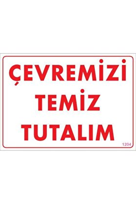 Ethab Ti̇caret Temi̇zli̇k Düzen Uyarı Levhası 25X35 Kod1204
