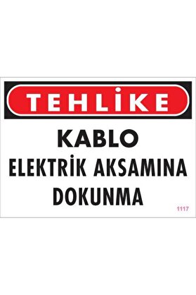 Ethab Ti̇caret Elektri̇k Kablosu Uyarı Levhası 25X35 Kod1117