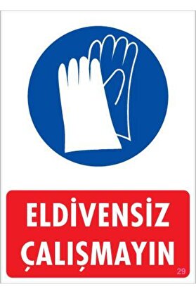 Ethab Ti̇caret Eldi̇ven Gi̇y Uyarı Levhası 25X35 Kod29