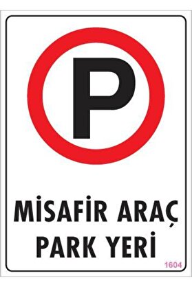 Ethab Ti̇caret Araç Park Yeri̇ Uyarı Levhası 25X35 Kod1604