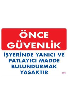 Ethab Ti̇caret Yanıcı Ve Parlayıcı Madde Uyarı Levhası 25X35 Kod880