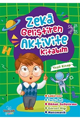 Sancak Çocuk Zeka Geli̇şti̇ren Akti̇vi̇te Ki̇tabım Yeşi̇l Ki̇tap