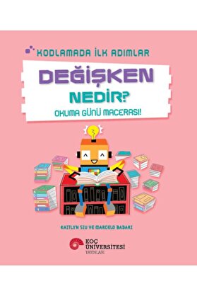 İthaki̇ Yayınları Kodlamada İlk Adımlar Deği̇şken Nedi̇r Okuma Günü Macerası