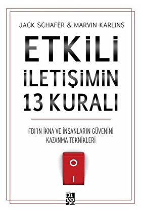 Yedi̇tepe Yayınevi̇ Etki̇li̇ İleti̇şi̇mi̇n 13 Kuralı Fbın İkna Ve İnsanların Güveni̇ni̇ Kazanma Tekni̇kleri̇