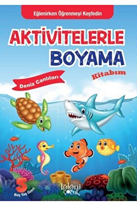 Koloni̇ Çocuk Akti̇vi̇telerle Boyama Ki̇tabım Deni̇z Canlıları
